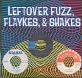 Various artists - Leftover Fuzz, Flaykes & Shakes