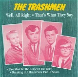 The Trashmen - Well, All Right