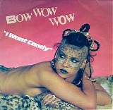 Bow Wow Wow - I Want Candy