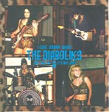 The Diaboliks - I Love Johnny Bravo