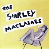 The Shirley MacLaines - Hey Girls