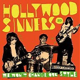 Hollywood Sinners - We Won't Change Our Style