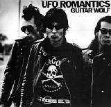 Guitar Wolf - UFO Romantics