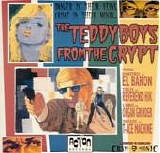 The Teddy Boys From The Crypt - Ceaseless Addiction