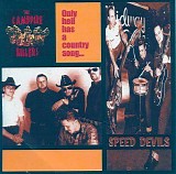 The Campfire Killers vs. The Speed Devils - Only Hell Has A Countrysong...