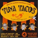 Tuna Tacos - Look At This Boy