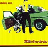 The Barbwires - Chicken Race