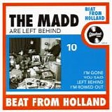The Madd - Are Left Behind