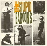 The Stupid Baboons - Will I Be True