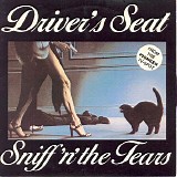 Sniff 'n' The Tears - Driver's Seat