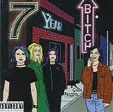 7 Year Bitch - Gato Negro