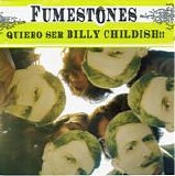 Fumestones - Quiero Ser Billy Childish