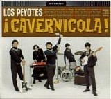 Los Peyotes - Cavernicola!