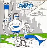 The Shitbirds vs. Simon & The Bar Sinisters - Shitbirds VS Simon & The Bar Sinisters
