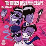 The Teddy Boys From The Crypt - Pay The Price!