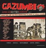 Various artists - Cazumbi African Sixties Garage Vol.1