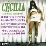CÃ©cilia Et Ses Ennuis - Les Petits Hommes Verts