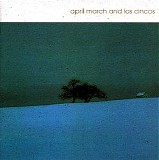 April March & Los Cincos - April March & Los Cincos