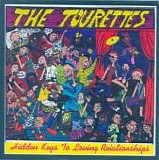 The Tourettes - Hidden Keys To Loving Relationships