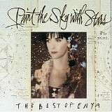 Enya - Paint the Sky with Stars:  The Best of Enya