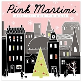 Pink Martini - Joy to the World