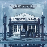 Proto-Kaw - Forth