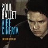 Soul Ballet - Vibe Cinema