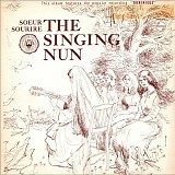 The Singing Nun - Soeur Sourire [1963 Philips pcc203] The Singing Nun