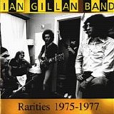 Ian Gillan Band - Rarities 1975-1977