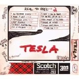 Tesla - Real To Reel - Reel 2