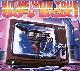 Rockwell - Hit Me With Your 80'S Box