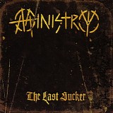 Ministry - The Last Sucker