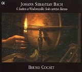 Bruno Cocset - 6 Suites a Violoncello Solo senza Basso