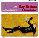 Ray Daytona & Googoobombos - A Wild Shot Of...