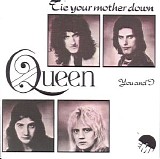 Queen - Singles Collection Vol.1  Tie Your Mother Down