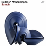 Rudresh Mahanthappa - Samdhi