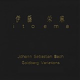 Ito Ema - Goldberg Variations