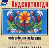Aram Khachaturian - 07 Piano Concerto; Dance Suite; Waltz; Polka