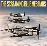 The Screaming Blue Messiahs - Good And Gone EP