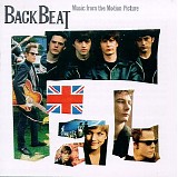 Backbeat - Backbeat: Music From The Motion Picture