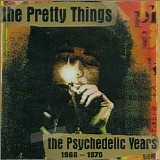 Pretty Things - The Psychedelic Years 1966-1970 (Disk 1)