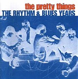 Pretty Things - The Rhythm & Blues Years (Disc 1)