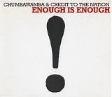 Chumbawamba - Enough Is Enough