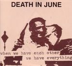 Death In June - The Guilty Have No Pride