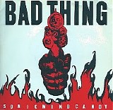 Bad Thing - Sonic Mind Candy