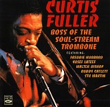 Curtis Fuller - Boss Of The Soul-Stream Trombone