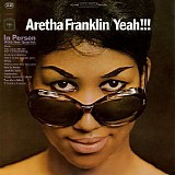 Franklin, Aretha - Yeah!!! In Person With Her Quartet