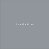 Editors - You Are Fading I