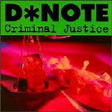D*Note - Criminal Justice