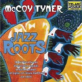 McCoy Tyner - Jazz Roots